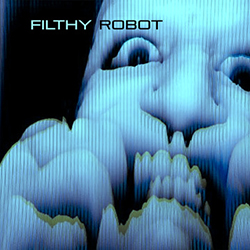 Filthy Robot - Moral Hygiene